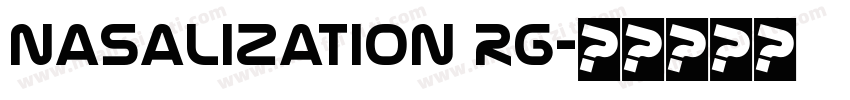 Nasalization Rg字体转换